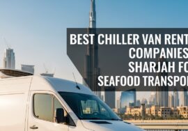 Chiller Van Rental Companies in Sharjah
